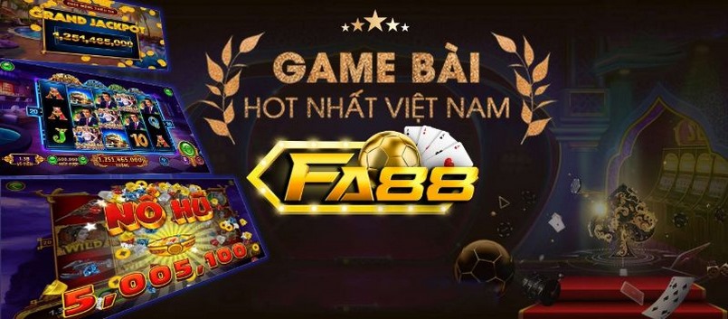 game bài đang có tại fa88